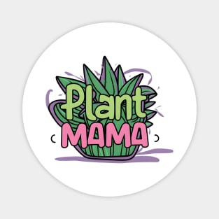 Plant Mama Magnet